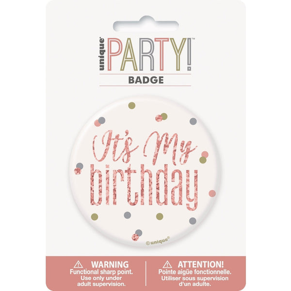 Badge - Glitz Rose Gold Birthday, "It's My Birthday"