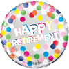 Foil Balloon - 18", "Happy Retirement" with Dots
