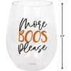 Halloween More Boos Please" Plastic Stemless Wine Glass I Pack of 1 - 15oz.