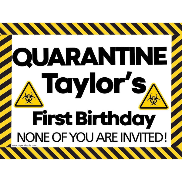 Customizable Yard Sign / Lawn Sign Birthday Quarantine