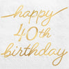 Golden Age Birthday 40Th Beverage Napkins