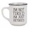 Mug - I'M Just Retired