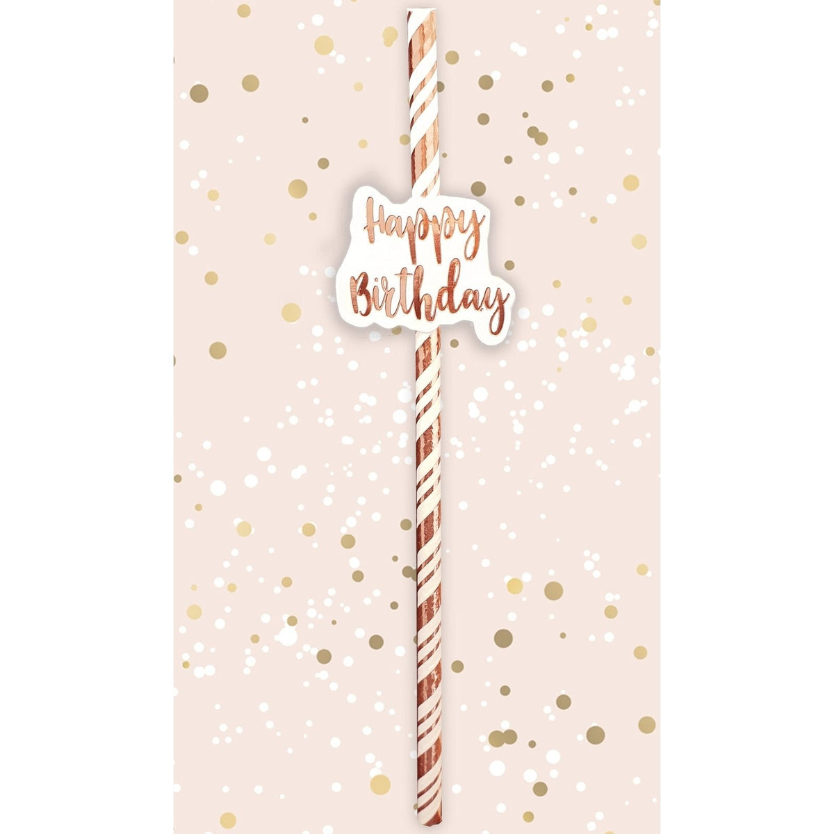 Straws - Rose Gold Happy Birthday