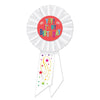 Yay! It's My Birthday Rosette